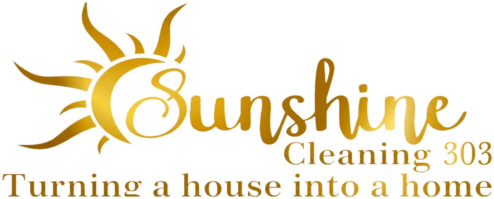 Sunshine Cleaning 303, turning a house into a home